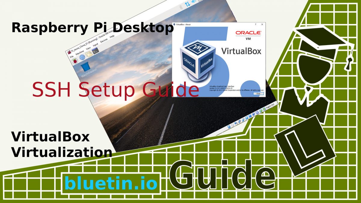 VirtualBox SSH Network Guide – Raspberry Pi Desktop