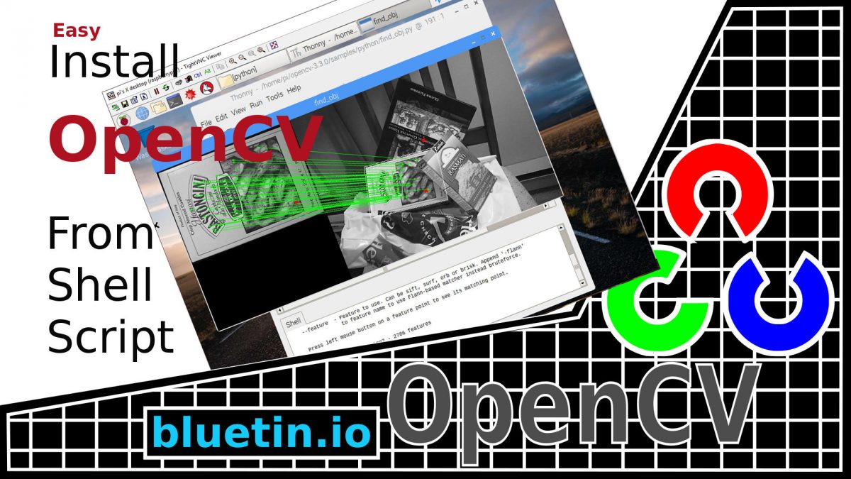 Install OpenCV onto Raspberry Pi from Shell Script